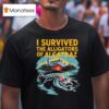 I Survived The Alligators Of Alcatraz T Shirt