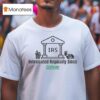 Irs Intoxicated Regularly Since College T Shirt