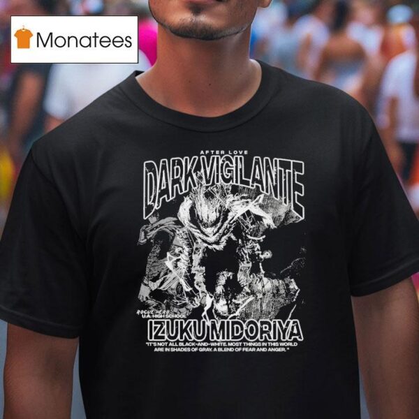 Izuku Midoriya Dark Vigilante After Love T Shirt