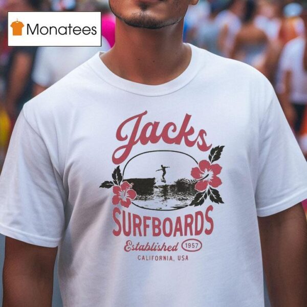 Jacks Surfboards Tip Toe Summer Series California Usa Est T Shirt