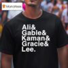 Jacob Bannon Ali Gable Kaman Gracie Lee T Shirt