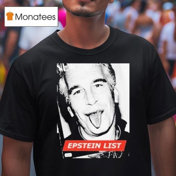 Jeffrey Epstein Lis T Shirt