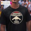 Jeremy Siers Dropping Freedom Since T Shirt