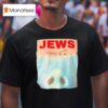 Jews Dollar Style Jaws T Shirt