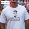 Johnny S Bananas He S Not Mean He S Misunderstood T Shirt