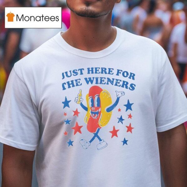 Just Here For The Wieners Hot Dog T Shirt