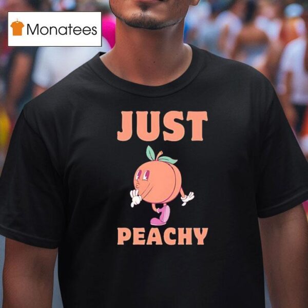 Just Peachy Cute T Shirt