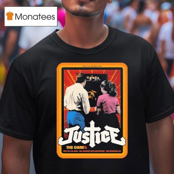 Justice The Dare Dj Set Show At The Bill Graham Civic Auditorium In San Francisco Ca On May And T Shirt