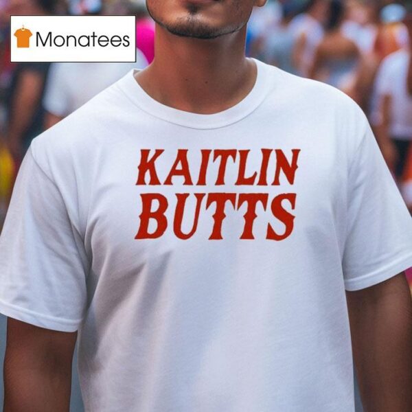 Kaitlin Butts Logo T Shirt