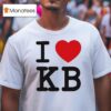 Karrahbooo I Love Kb T Shirt