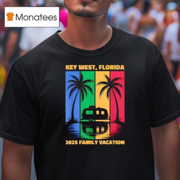 Key West Florida Family Rv Vacation T Shirt
