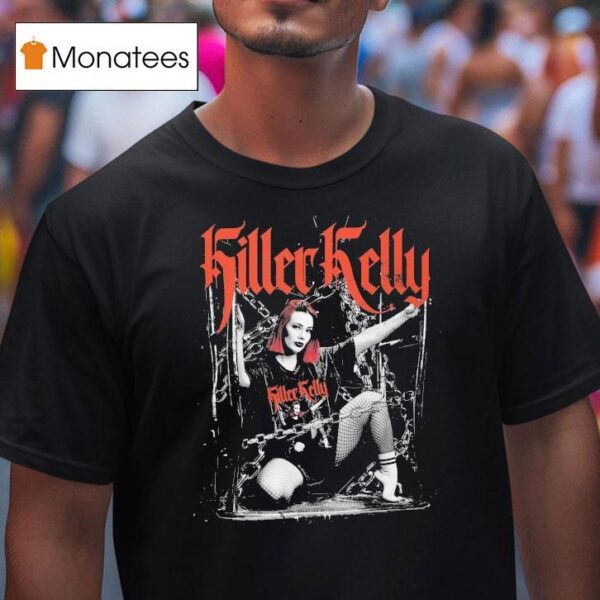 Killer Kelly Chained T Shirt