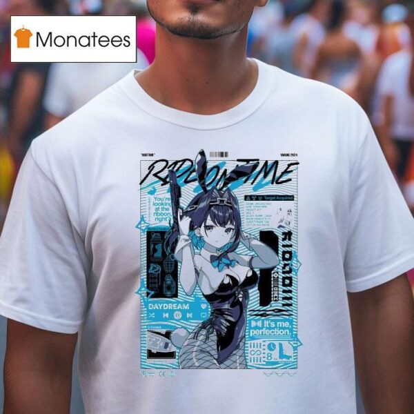 Krotime Yaruki K Ride On Time Daydream It S Me Perfection Waifu T Shirt