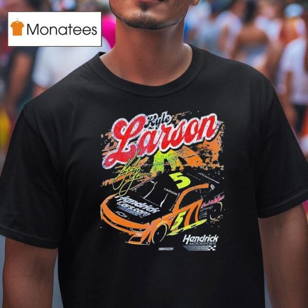 Kyle Larson Hendrickcars Darlington Hendrick Motorsports Nascar Signature T Shirt