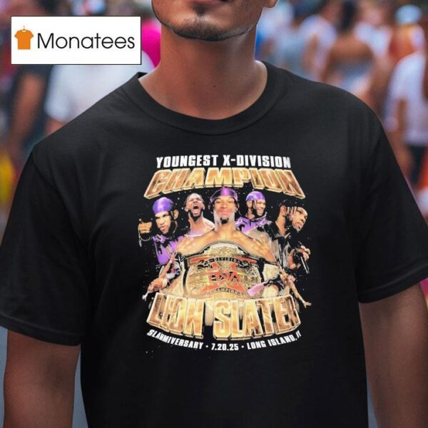 Leon Slater Youngest X Division Champion Slammiversary Long Island T Shirt