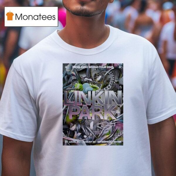 Linkin Park From Zero World Tour On August At St Louis Mo Enterprise Center T Shirt