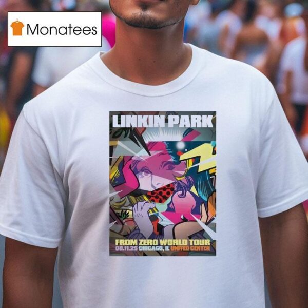 Linkin Park From Zero World Tour On August At Chicago Il United Center T Shirt