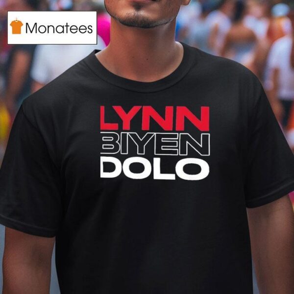 Lynn Biyen Dolo T Shirt