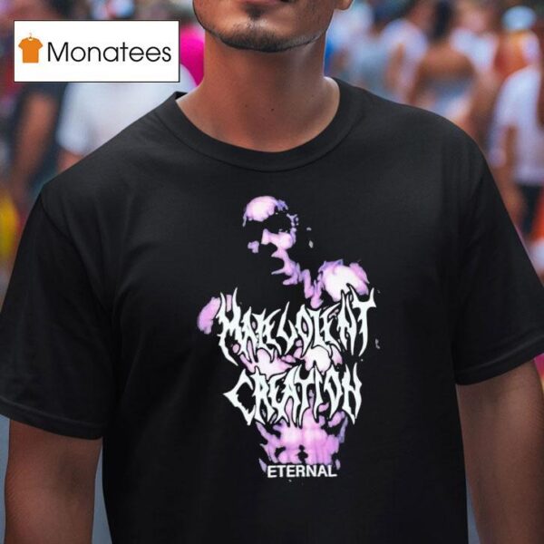 Malevolent Creation Eternal T Shirt