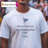Marked Safe From Coldplay Kiss Cam Today T Shirt