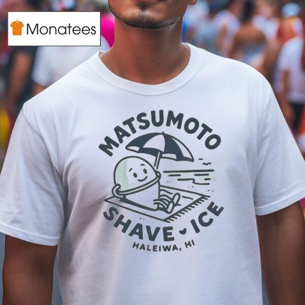 Matsumoto Shaved Ice Halewa Hi T Shirt