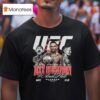 Max Holloway Ufc And Still Bmf Champion T Shirt
