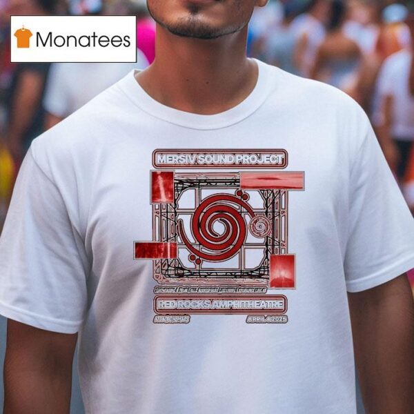 Mersiv Attack On Mars Sound Project Red Rocks April T Shirt
