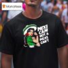 Mexican Not A Mexican T Mexicana Mes Patrio Mexico T Shirt