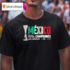 Mexico Campeones Concacaf Nations League Finals Los Angeles T Shirt