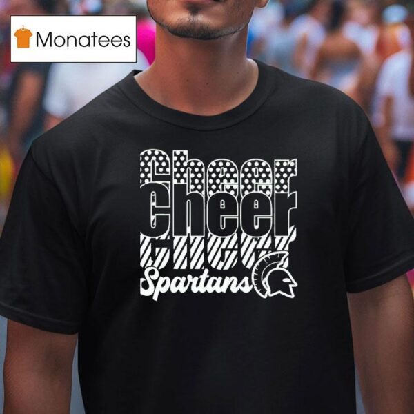 Michigan State Spartans Cheer Cheer Cheer T Shirt