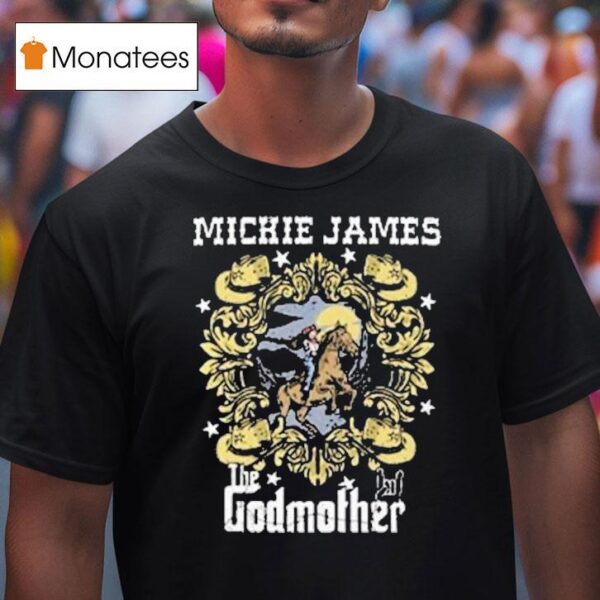 Mickie James The Godmother Cowgirl T Shirt
