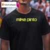 Mike Pinto Logo T Shirt