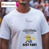 Minion If Somebody Isn T Social Distancing Behind You Just Far T Shirt