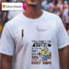 Minions You Can T Fix Stupid But You Can Numb It With A And Muffle It With Duct Tape T Shirt