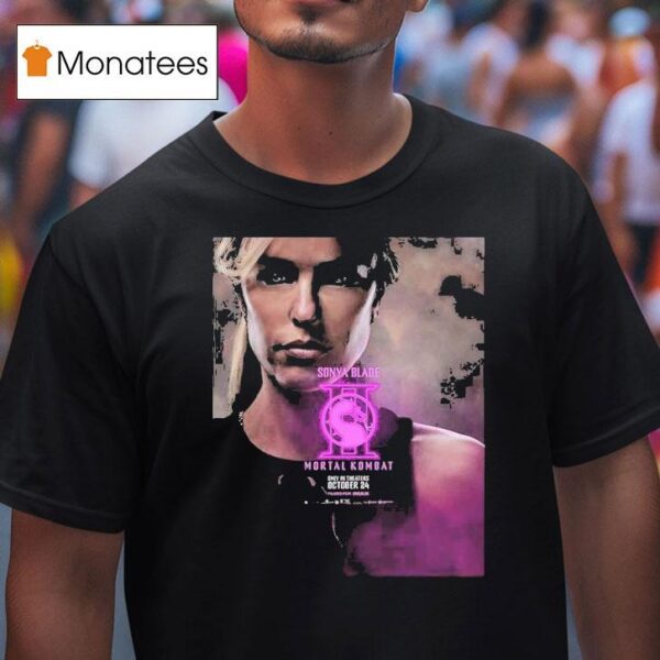 Mortal Kombat Character For Jessica Mcnamee As Sonya Blade Only In Theaters October T Shirt