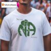 Na Never Alone T Shirt