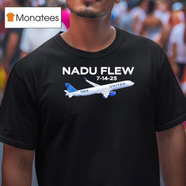 Nadu Flew United State Plane T Shirt