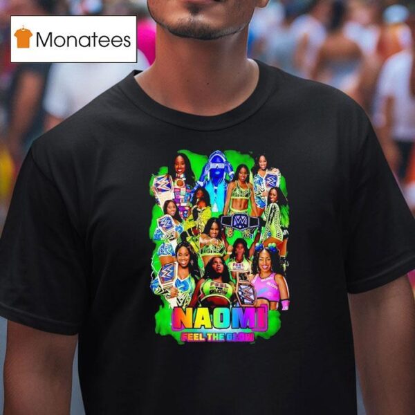 Naomi Wrestling Feel The Glow T Shirt