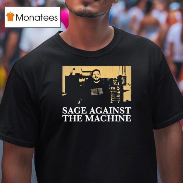 Nathan Sage Against The Machine T Shirt