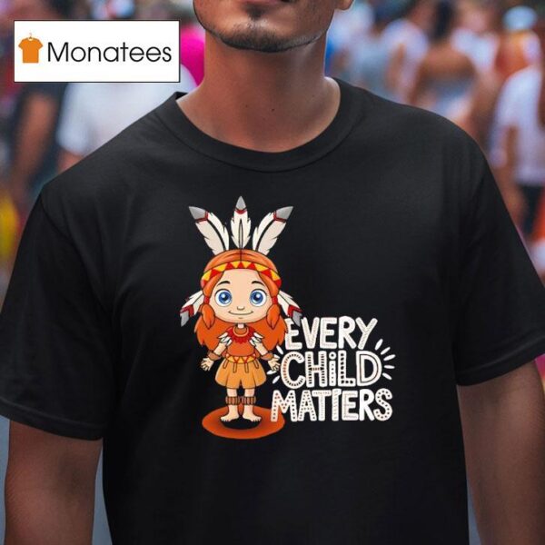 Native American Every Child Matters T Shirt