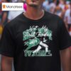 New York Jets X Stevenson Ranch Not My First Rodeo Rod T Shirt