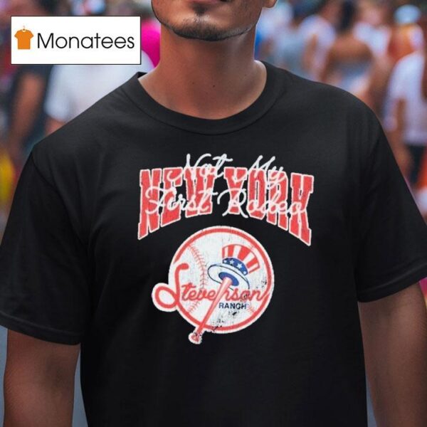 New York Yankees Stevenson Ranch Mr November Not My First Rodeo T Shirt