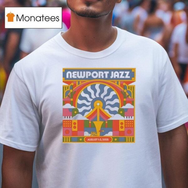 Newport Jazz August Fort Adams State Park Newport Ri T Shirt
