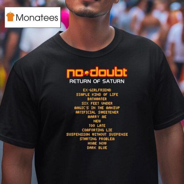 No Doubt Return Of Saturn Years Anniversary T Shirt