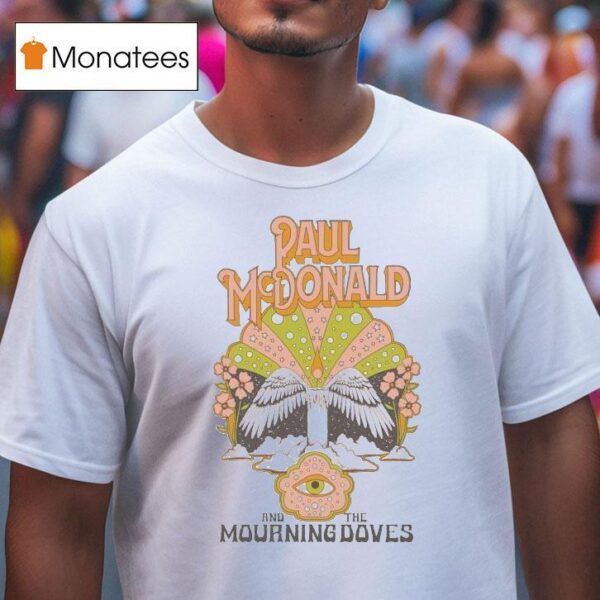 Paul Mcdonald And The Mourning Doves Wings T Shirt