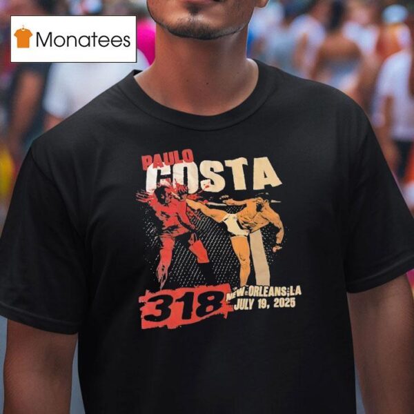 Paulo Costa New Orleans La July T Shirt