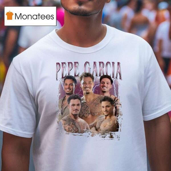 Pepe Garcia Loves Island T Shirt