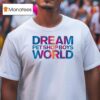 Petboys Dream World T Shirt