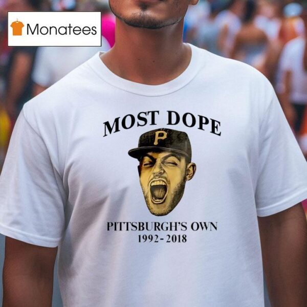 Pirates Most Dope Pittsburgh S Own T Shirt