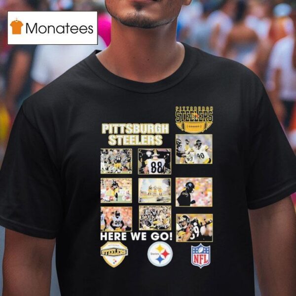 Pittsburgh Slers Here We Go T Shirt